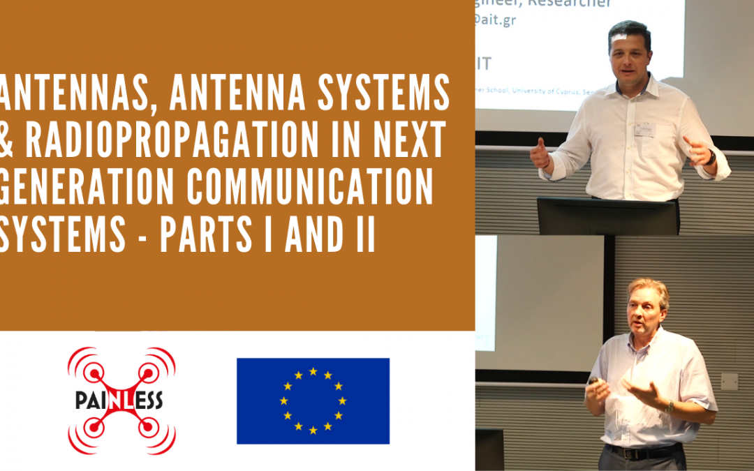 [VIDEO TUTORIAL] Antennas, Antenna Systems & Radio Propagation in Next-Generation Communication Systems – Parts I and II